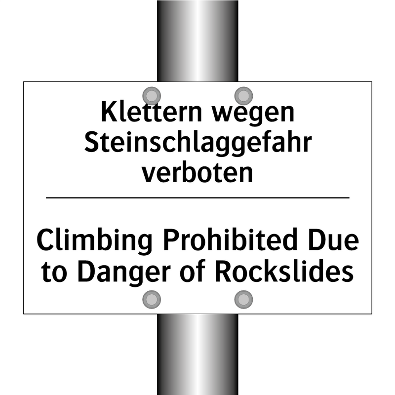 Klettern wegen Steinschlaggefahr /.../ - Climbing Prohibited Due to Danger /.../