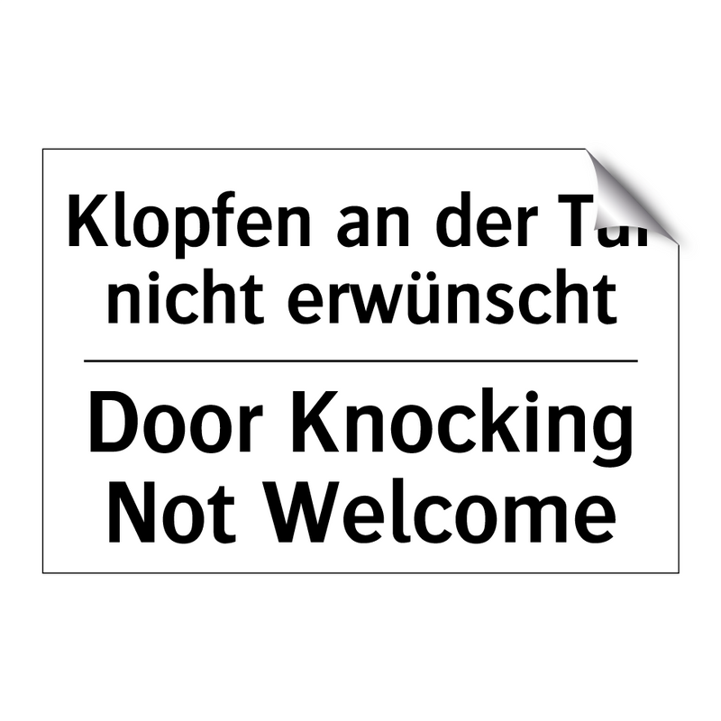 Klopfen an der Tür nicht erwünscht/.../ - Door Knocking Not Welcome