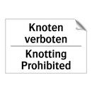 Knoten verboten - Knotting Prohibited