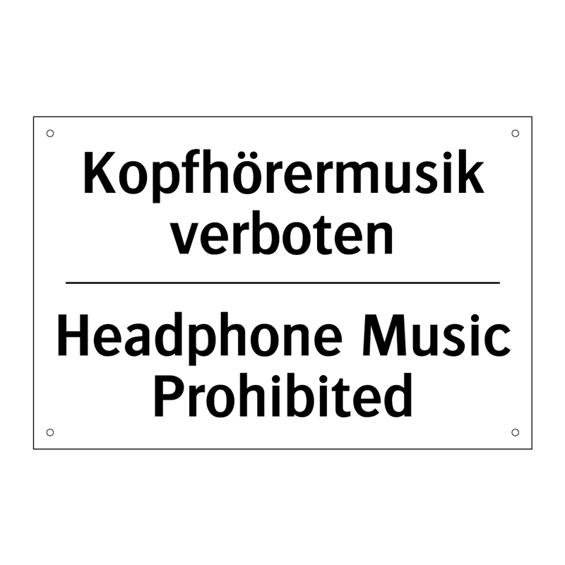 Kopfhörermusik verboten - Headphone Music Prohibited