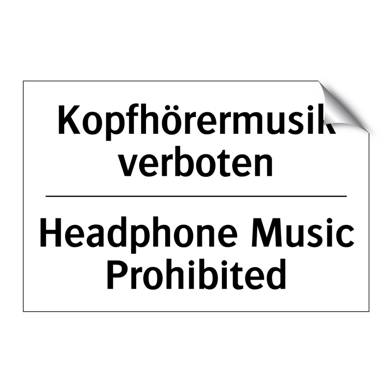 Kopfhörermusik verboten - Headphone Music Prohibited