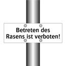 Betreten des Rasens ist verboten!