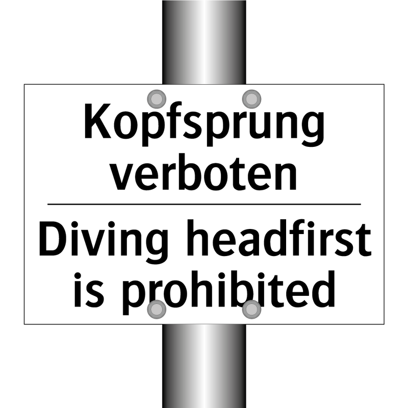 Kopfsprung verboten - Diving headfirst is prohibited