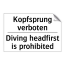 Kopfsprung verboten - Diving headfirst is prohibited