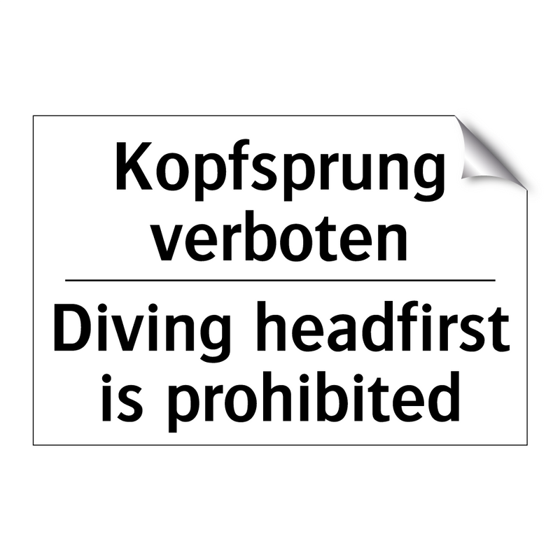 Kopfsprung verboten - Diving headfirst is prohibited