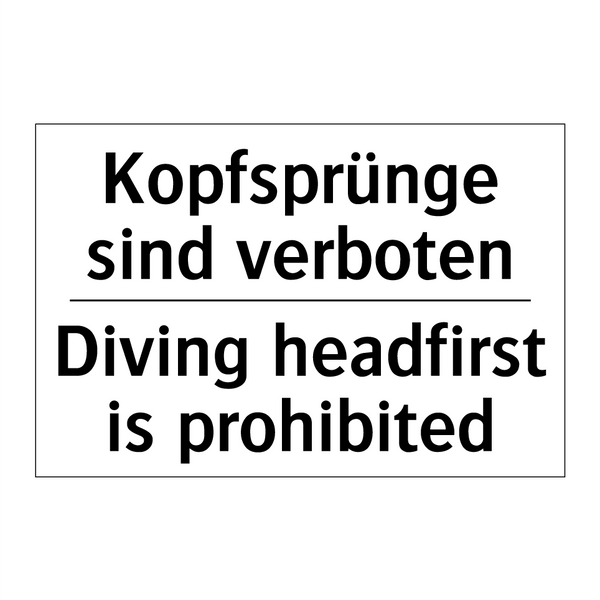 Kopfsprünge sind verboten - Diving headfirst is prohibited