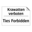 Krawatten verboten - Ties Forbidden