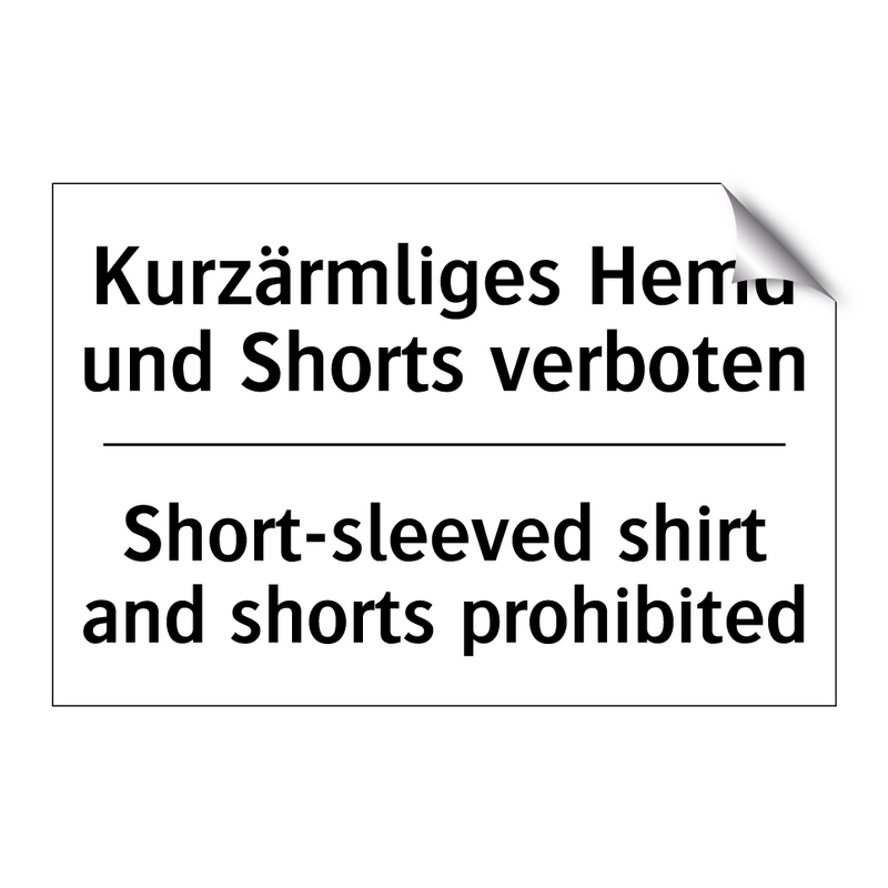 Kurzärmliges Hemd und Shorts verboten/.../ - Short-sleeved shirt and shorts /.../