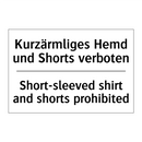 Kurzärmliges Hemd und Shorts verboten/.../ - Short-sleeved shirt and shorts /.../