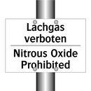Lachgas verboten - Nitrous Oxide Prohibited