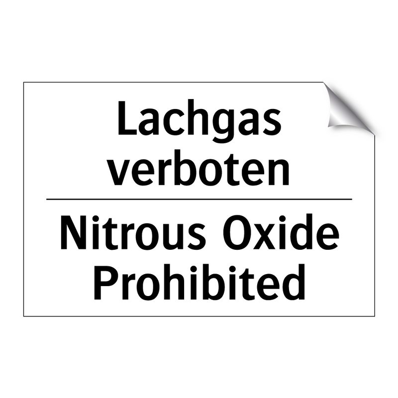 Lachgas verboten - Nitrous Oxide Prohibited