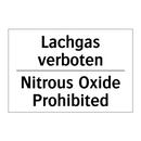 Lachgas verboten - Nitrous Oxide Prohibited