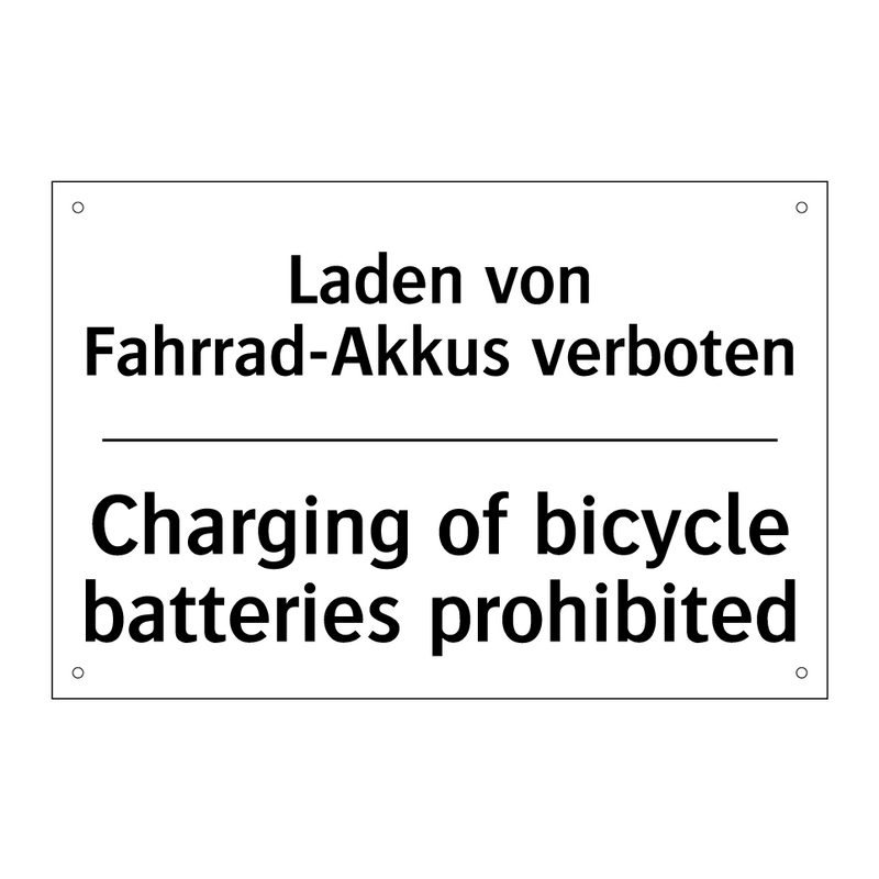 Laden von Fahrrad-Akkus verboten/.../ - Charging of bicycle batteries /.../