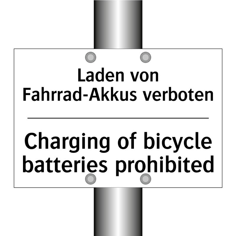 Laden von Fahrrad-Akkus verboten/.../ - Charging of bicycle batteries /.../