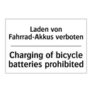 Laden von Fahrrad-Akkus verboten/.../ - Charging of bicycle batteries /.../