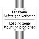 Ladezone Aufsteigen verboten - Loading zone Mounting prohibited/.../