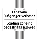 Ladezone Fußgänger verboten - Loading zone no pedestrians allowed/.../