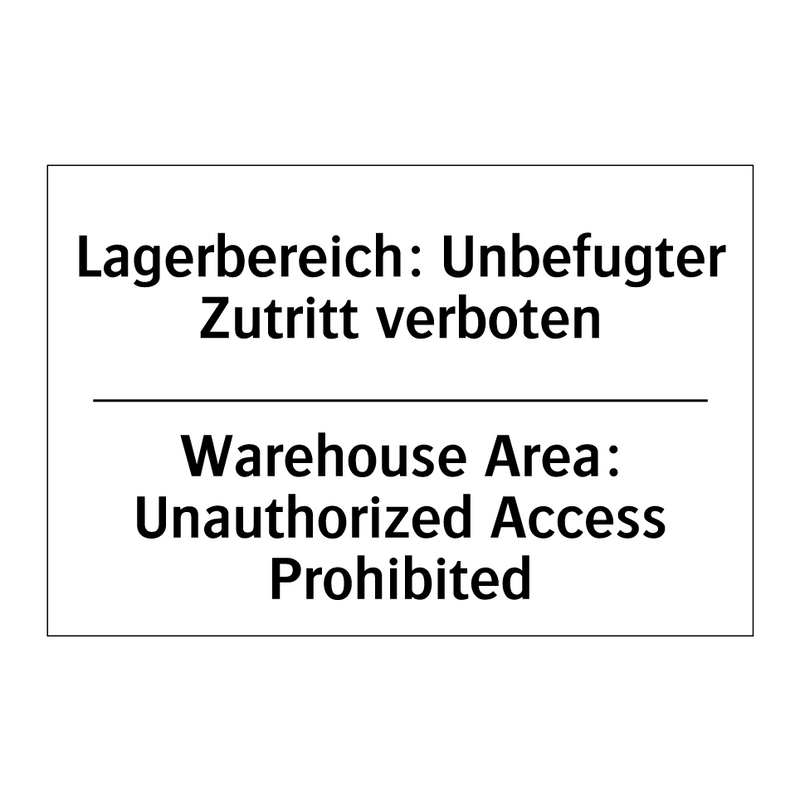Lagerbereich: Unbefugter Zutritt /.../ - Warehouse Area: Unauthorized Access /.../