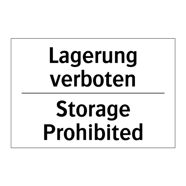 Lagerung verboten - Storage Prohibited