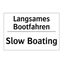 Langsames Bootfahren - Slow Boating