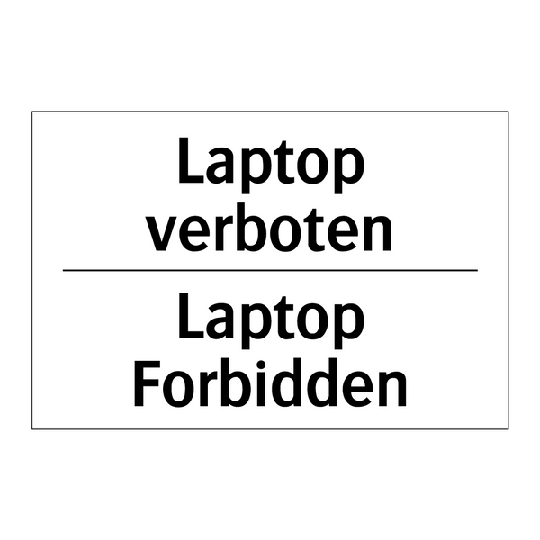 Laptop verboten - Laptop Forbidden