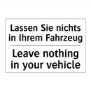 Lassen Sie nichts in Ihrem Fahrzeug/.../ - Leave nothing in your vehicle