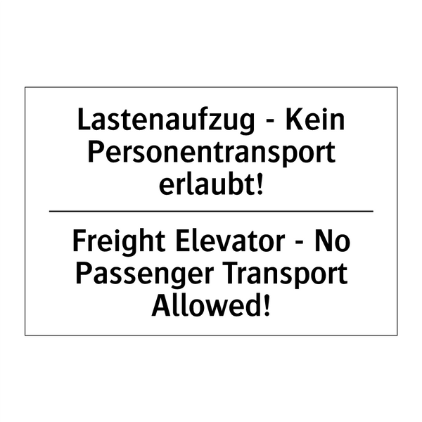 Lastenaufzug - Kein Personentransport /.../ - Freight Elevator - No Passenger /.../
