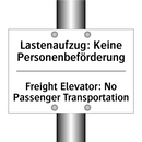 Lastenaufzug: Keine Personenbeförderung/.../ - Freight Elevator: No Passenger /.../