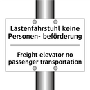 Lastenfahrstuhl keine Personen- /.../ - Freight elevator no passenger /.../