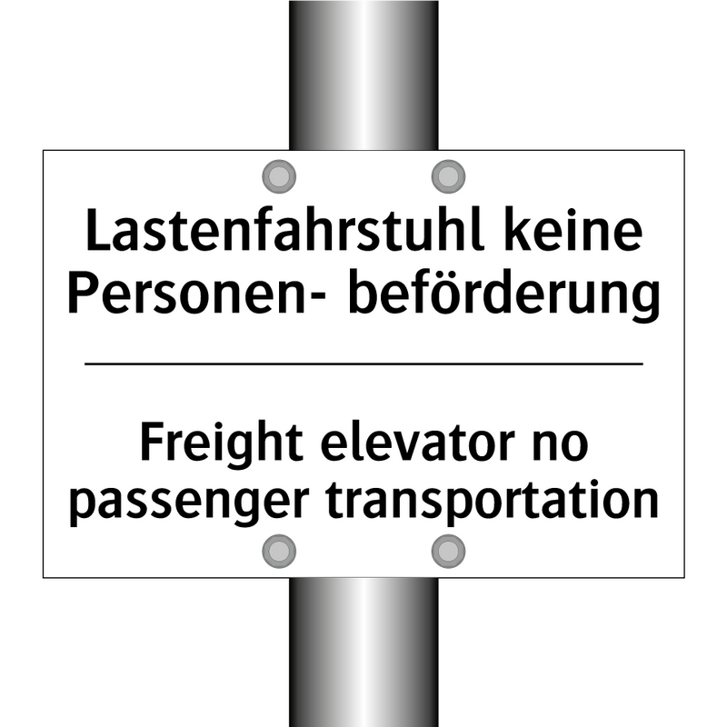 Lastenfahrstuhl keine Personen- /.../ - Freight elevator no passenger /.../