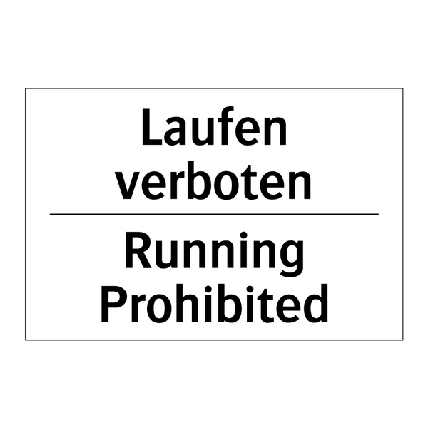 Laufen verboten - Running Prohibited