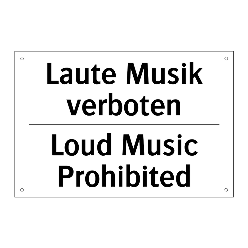 Laute Musik verboten - Loud Music Prohibited