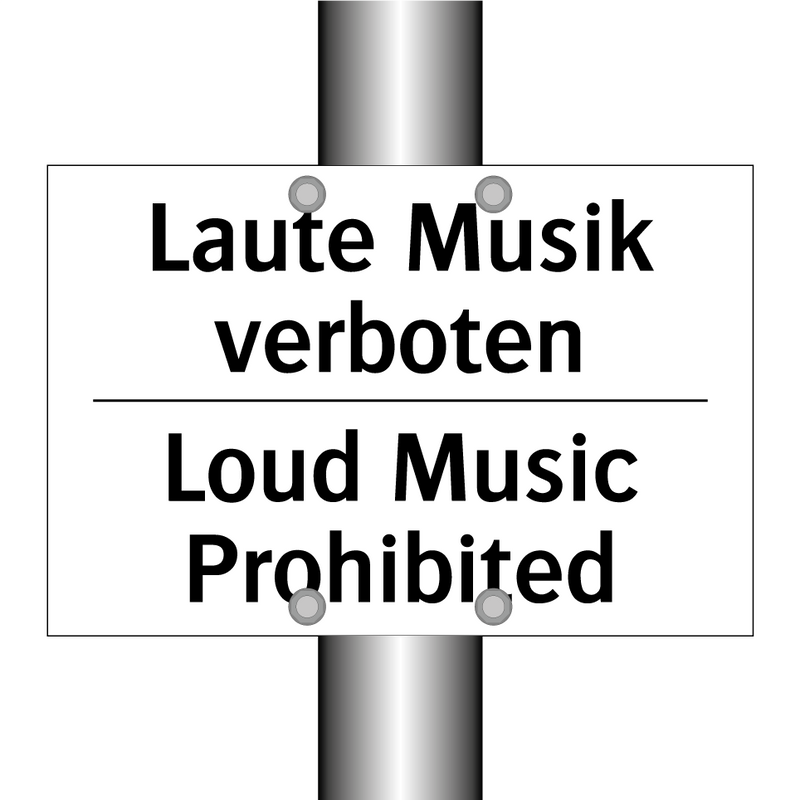 Laute Musik verboten - Loud Music Prohibited