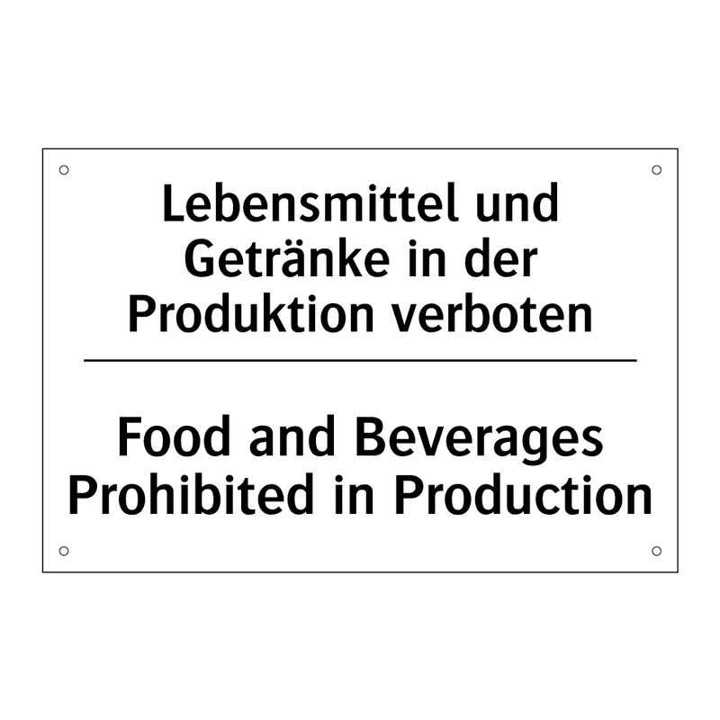 Lebensmittel und Getränke in der /.../ - Food and Beverages Prohibited /.../