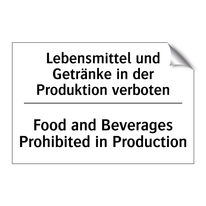 Lebensmittel und Getränke in der /.../ - Food and Beverages Prohibited /.../