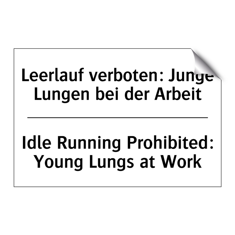 Leerlauf verboten: Junge Lungen /.../ - Idle Running Prohibited: Young /.../