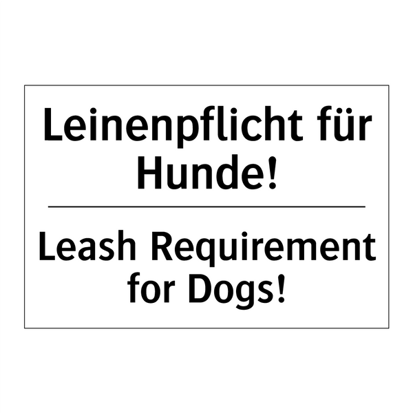 Leinenpflicht für Hunde! - Leash Requirement for Dogs!