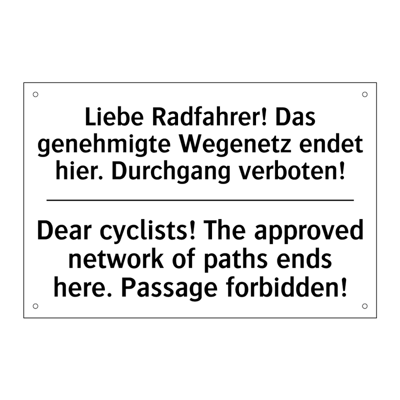 Liebe Radfahrer! Das genehmigte /.../ - Dear cyclists! The approved network /.../