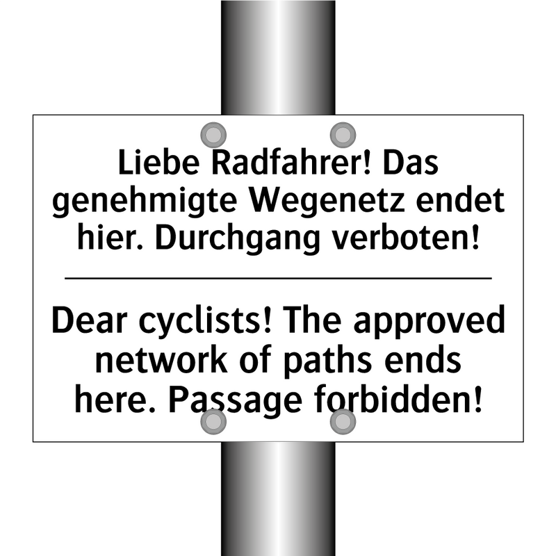 Liebe Radfahrer! Das genehmigte /.../ - Dear cyclists! The approved network /.../