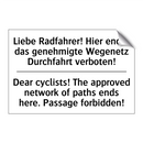 Liebe Radfahrer! Hier endet das /.../ - Dear cyclists! The approved network /.../