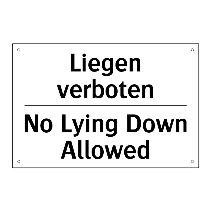 Liegen verboten - No Lying Down Allowed