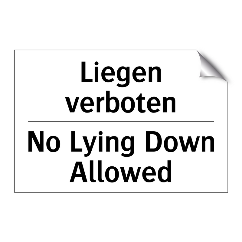 Liegen verboten - No Lying Down Allowed
