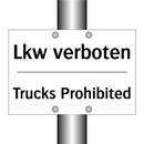 Lkw verboten - Trucks Prohibited
