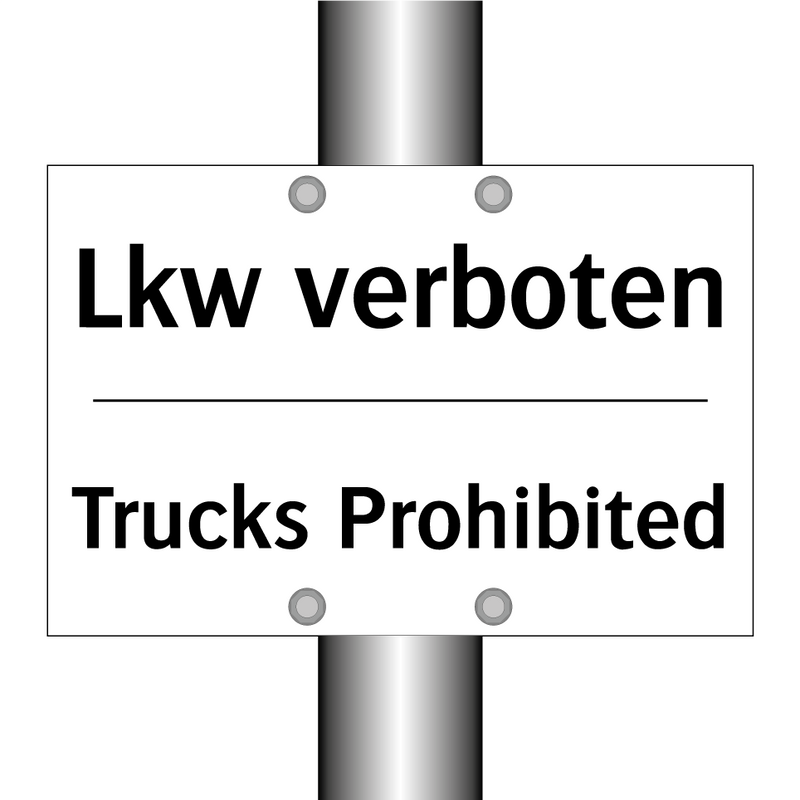 Lkw verboten - Trucks Prohibited