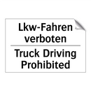 Lkw-Fahren verboten - Truck Driving Prohibited