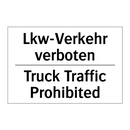 Lkw-Verkehr verboten - Truck Traffic Prohibited