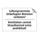 Lüftungszentrale Unbefugten Betreten /.../ - Ventilation central Unauthorized /.../
