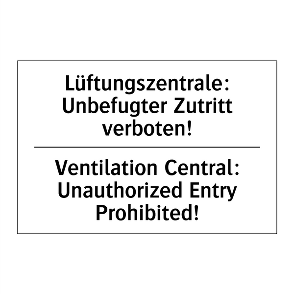 Lüftungszentrale: Unbefugter Zutritt /.../ - Ventilation Central: Unauthorized /.../