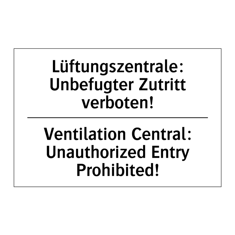 Lüftungszentrale: Unbefugter Zutritt /.../ - Ventilation Central: Unauthorized /.../