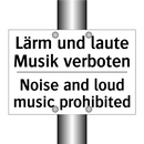 Lärm und laute Musik verboten - Noise and loud music prohibited/.../